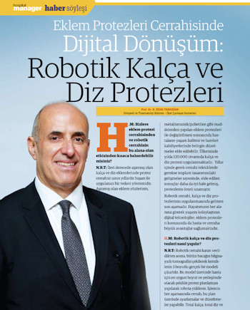 Hospital Manager Dergisi - Robotik Kalça ve Diz Protezleri